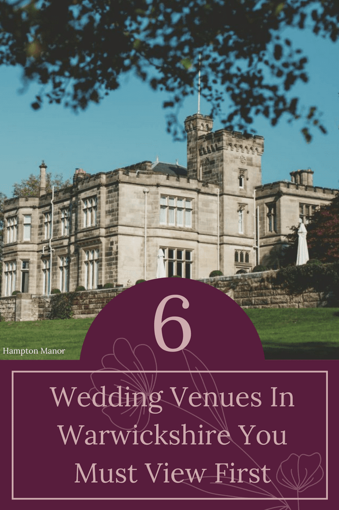 6 Warwickshire Wedding Venues You Must View