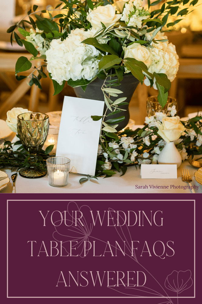 Your Wedding Table Plan FAQs Answered